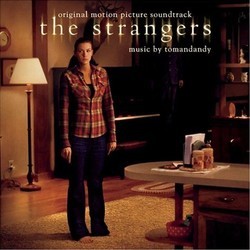 The Strangers Soundtrack ( tomandandy) - Cartula