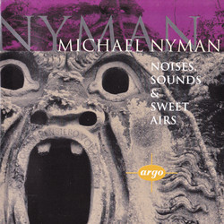 Noises, Sounds & Sweet Airs Soundtrack (Michael Nyman) - Cartula