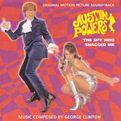 Austin Powers : The Spy Who Shagged Me Soundtrack (George S. Clinton) - Cartula