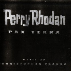 Perry Rhodan : Pax Terra Soundtrack (Christopher Franke) - Cartula