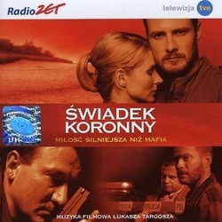 Swiadek Koronny Soundtrack (Various Artists, Lukasz Targosz) - Cartula