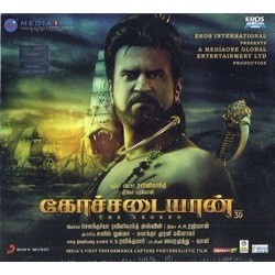 Kochadaiyaan: The Legend Soundtrack (A.R. Rahman) - Cartula