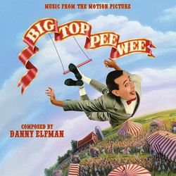 Big Top Pee-wee Soundtrack (Danny Elfman) - Cartula