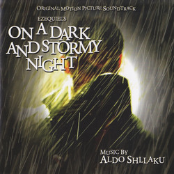 On A Dark And Stormy Night Soundtrack (Aldo Shllaku) - Cartula