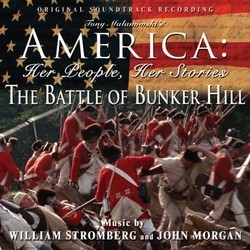 The Battle of Bunker Hill Soundtrack (John Morgan, William Stromberg) - Cartula