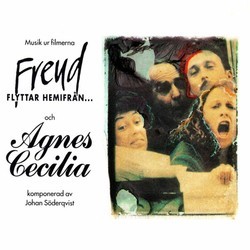 Musik ur filmerna Agnes Cecilia och Freud flyttar hemifrn Soundtrack (Johan Sderqvist) - Cartula