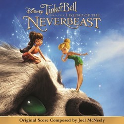 Tinker Bell and the Legend of the NeverBeast Soundtrack (Joel McNeely) - Cartula