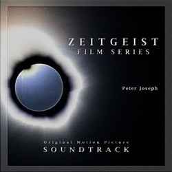 Zeitgeist Film Series Soundtrack (Peter Joseph) - Cartula