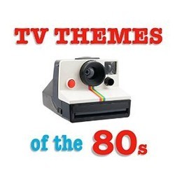 TV Themes of the 80s Soundtrack (Various Artists) - Cartula