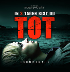 In 3 Tagen bist du Tot Soundtrack (Various Artists, Matthias Weber) - Cartula