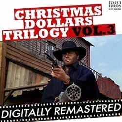 Christmas Dollars Trilogy Vol. 3 Soundtrack (Various Artists) - Cartula