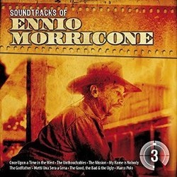 Soundtracks of Ennio Morricone, Vol. 3 Soundtrack (Alex Keyser, Ennio Morricone) - Cartula