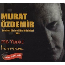 Sevilen Dizi ve Film Mzikleri Vol. 1 Soundtrack (Murat zdemir) - Cartula