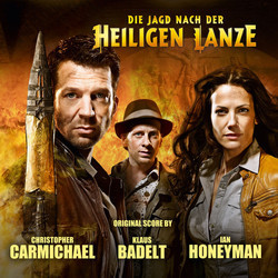 Die Jagd nach der Heiligen Lanze Soundtrack (Klaus Badelt, Christopher Carmichael, Ian Honeyman) - Cartula