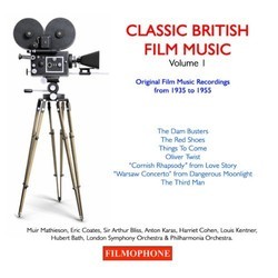Classic British Film Music: Volume 1 Soundtrack (Richard Addinsell, Hubert Bath, Arnold Bax, Arthur Bliss, Eric Coates, Brian Easdale, Anton Karas) - Cartula
