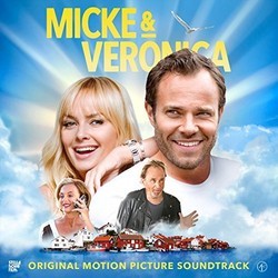 Micke & Veronica Soundtrack (Various Artists, Jimmy Lagnefors) - Cartula