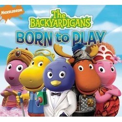 The Backyardigans: Born to Play Soundtrack (The Backyardigans) - Cartula