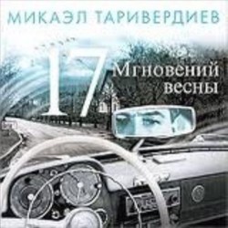 17 mgnovenij vesny Soundtrack (Mikael Tariverdiev) - Cartula