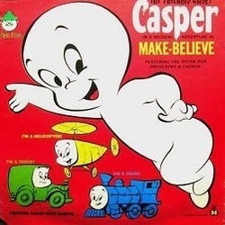 Casper, the Friendly Ghost: Make-Believe Soundtrack (Various Artists, Mack David) - Cartula