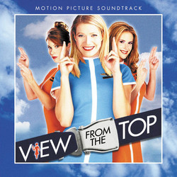 View from the Top Soundtrack (Various Artists) - Cartula
