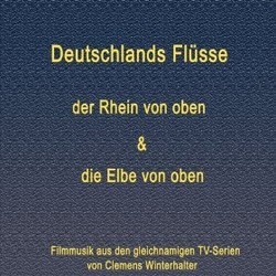 Der Rhein von oben und die Elbe von oben Soundtrack (Clemens Winterhalter) - Cartula