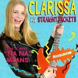 Clarissa and the Straightjackets Soundtrack (Melissa Joan Hart) - Cartula