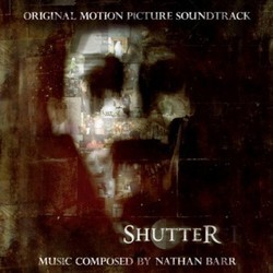 Shutter Soundtrack (Nathan Barr) - Cartula