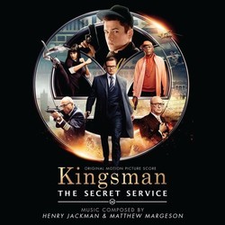 Kingsman: The Secret Service Soundtrack (Henry Jackman, Matthew Margeson) - Cartula