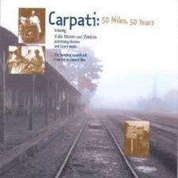 Carpati: 50 Miles 50 Years Soundtrack (Yale Strom) - Cartula