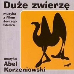 Duze Zwierze Soundtrack (Abel Korzeniowski) - Cartula