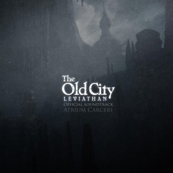 The Old City Soundtrack (Atrium Carceri) - Cartula