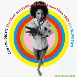 Can You Dig It? The Music and Politics of Black Action Films 1968-75 Vol 2 Soundtrack (Various Artists) - Cartula