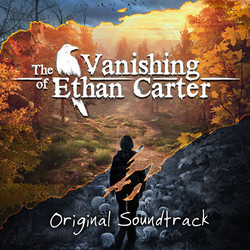 The Vanishing of Ethan Carter Soundtrack (Mikolai Stroinski) - Cartula