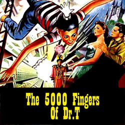 The 5000 Fingers Of Dr. T Soundtrack (Frederick Hollander, Heinz Roemheld, Hans J. Salter) - Cartula