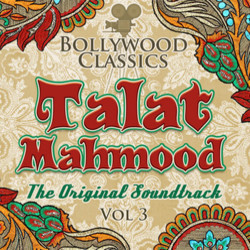 Bollywood Classics - Talat Mahmood, Vol. 3 Soundtrack (Various Artists, Various Artists) - Cartula