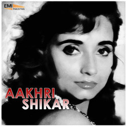 Aakhri Shikar Soundtrack (M.Arshad , M.Ashraf ) - Cartula
