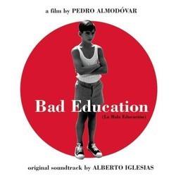 Bad Education Soundtrack (Alberto Iglesias) - Cartula