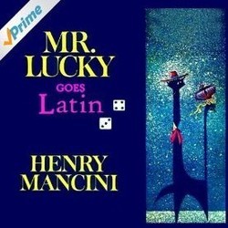 Mr. Lucky Goes Latin Soundtrack (Henry Mancini) - Cartula