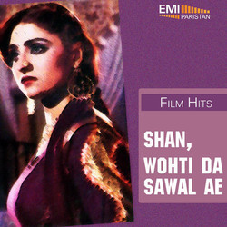 Shan - Wohti Da Sawal Ae Soundtrack (Nazir Ali) - Cartula
