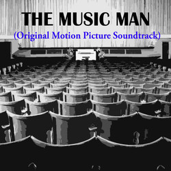 The Music Man Soundtrack (Meredith Willson) - Cartula