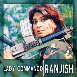 Lady Commando / Ranjish Soundtrack (Allauddin Ali, Wajid Ali Nashad) - Cartula