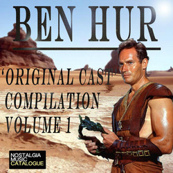 Ben-Hur Original Cast Compilation Volume I Soundtrack (Mikls Rzsa) - Cartula