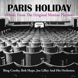 Paris Holiday Soundtrack (Joseph J. Lilley) - Cartula