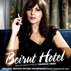 Beirut Hotel Soundtrack (Vincent Epplay, Zeid Hamdan) - Cartula
