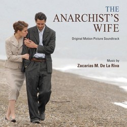 The Anarchist's Wife Soundtrack (Zacaras M. de la Riva) - Cartula