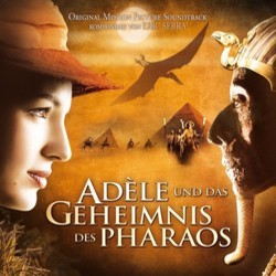 Adle und das Geheimnis des Pharaos Soundtrack (Eric Serra) - Cartula