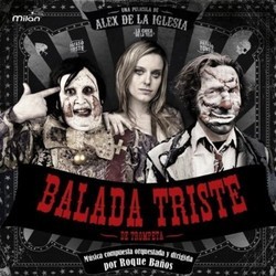 Balada Triste de Trompeta Soundtrack (Roque Baos) - Cartula