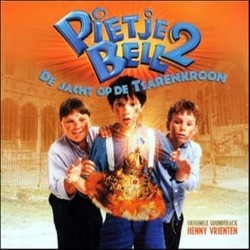 Pietje Bell II: De Jacht Op De Tsarenkroon Soundtrack (Henny Vrienten) - Cartula