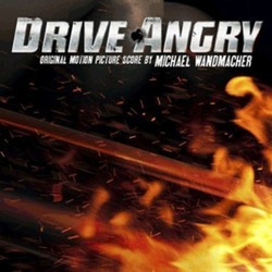 Drive Angry Soundtrack (Michael Wandmacher) - Cartula