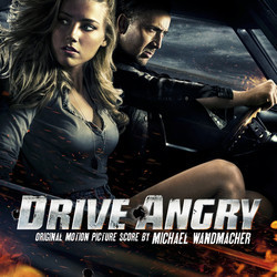Drive Angry Soundtrack (Michael Wandmacher) - Cartula